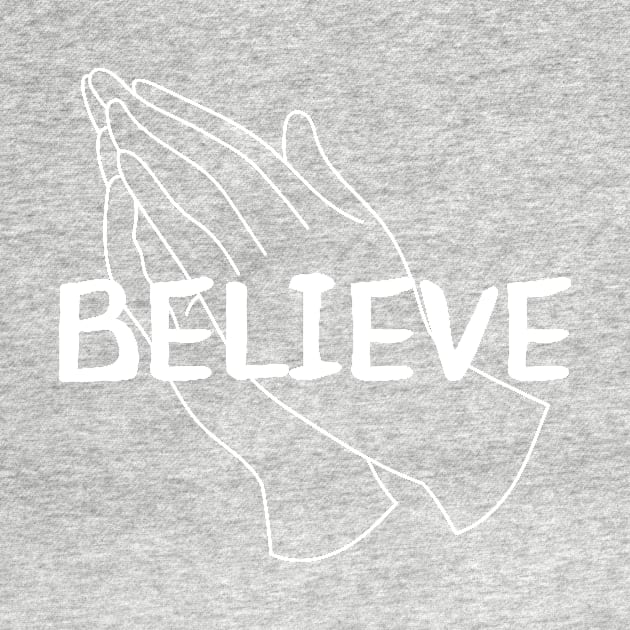 Believe by Word and Saying